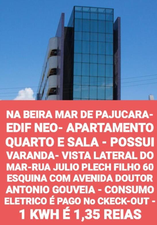 Na Beira Mar De Pajucara- Edif Neo- Apartamento Quarto E Sala- Tem Varanda - Vista Lateral Do Mar- Rua Julio Plech Filho 60 Esquina Com Avenida Doutor Antonio Gouveia - Consumo Eletrico E Pago No Ckeck-Out 1Kwh E 1,35 Reias Maceio Dış mekan fotoğraf
